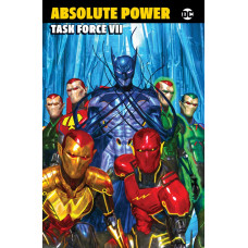 Absolute Power: Task Force VII (Trade Paperback)