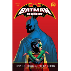 Batman and Robin by Peter J. Tomasi & Patrick Gleason Book One Trade Paperback