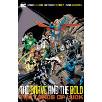 The Brave and the Bold Vol. 1: The Lords of Luck Trade Paperback (2024 Edition)