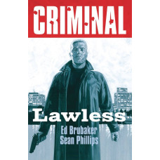 Criminal Vol. 2: Lawless TP 2025 Edition (Trade Paperback)