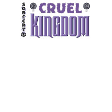 Cruel Kingdom #1 Cover E (Blank Sketch Variant)