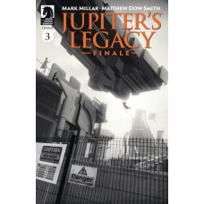 Jupiter's Legacy: Finale #3 Cover B (Lee Carter Black & White Variant)