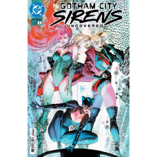 GOTHAM CITY SIRENS UNCOVERED #1 (ONE SHOT) CVR A GUILLEM MARCH