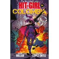 Hit-Girl Vol. 1 Trade Paperback (Hit-Girl in Columbia)