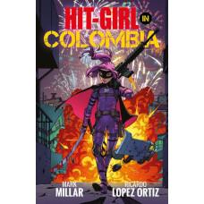 Hit-Girl Vol. 1 Trade Paperback (Hit-Girl in Columbia)