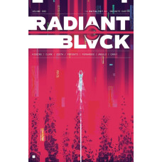 Radiant Black Vol. 6: The Catalyst War - Infinite Earths (Trade Paperback)
