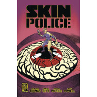 SKIN POLICE #3 (OF 4) CVR A DANIEL GETE & JASON WORDE (MR)