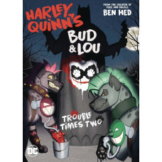HARLEY QUINN’S BUD & LOU: TROUBLE TIMES TWO TP